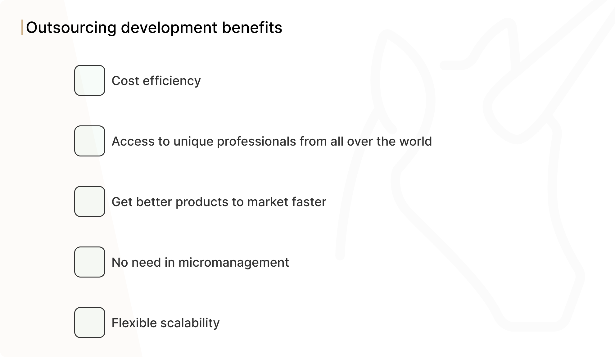 Outsourcing development benefits